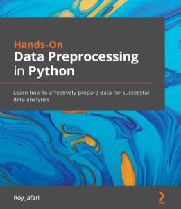 Hands-On Data Preprocessing In Python